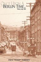 Once Upon a Berlin Time: Volume III 1449028594 Book Cover