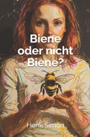 Biene oder nicht Biene? B09NRNX1Y2 Book Cover