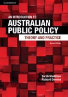 An Introduction to Australian Public Policy: Theory and Practice 110765825X Book Cover