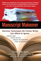Manuscript Makeover: Revision Techniques No Fiction Writer Can Afford to Ignore 0399533958 Book Cover