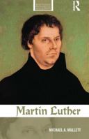 Martin Luther 041573407X Book Cover