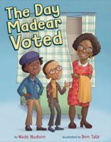The Day Madear Voted 0593615743 Book Cover