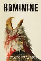 Hominine: It's Time to Choose 1928103081 Book Cover