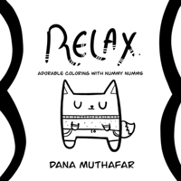 Relax: Adorable Coloring With Nummy Numms 0359853021 Book Cover