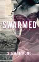 Swarmed 1536917885 Book Cover