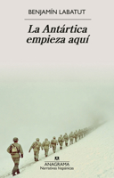 La Antártica empieza aquí 8433949209 Book Cover