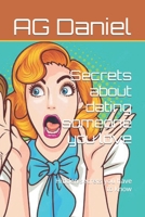 Secrets about dating someone you love: Hidden secrets you have to know B0B92TYKKY Book Cover