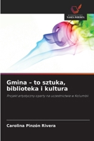 Gmina - to sztuka, biblioteka i kultura (Polish Edition) 6209714366 Book Cover