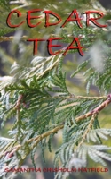 Cedar Tea B0F26TBMJK Book Cover