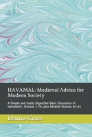 HAVAMAL: Medieval Advice for Modern Society: A Simple and Easily Digestible Basic Discussion of Gestahattr, Stanzas 1-79, plus Related Stanzas 80-83 B08Z8BT529 Book Cover