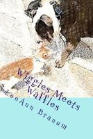 Wiggles Meets Waffles 1986234983 Book Cover