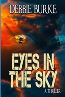 Eyes in the Sky: Tawny Lindholm Thrillers Book 3 1650458886 Book Cover