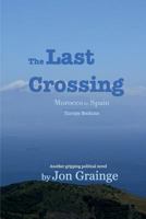 The Last Crossing 0464989205 Book Cover