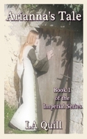 Arianna's Tale (The Imperial Series #1) B08RKLLSP8 Book Cover