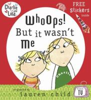 Whoops! But It wasn't Me 0448444135 Book Cover