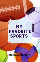 My Favorite Sports 1736053779 Book Cover