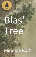 Blas' s Tree B0GCDB1SYZ Book Cover