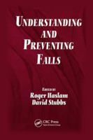 Understanding and Preventing Falls 0415256364 Book Cover