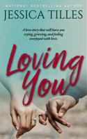 Loving You 0985248440 Book Cover