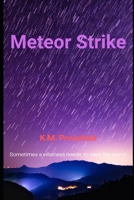 Meteor Strike B0F896CBJ2 Book Cover