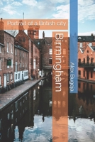 Birmingham: Portrait of a British city B0F3VQB1X3 Book Cover