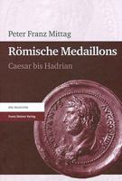 Romische Medaillons: Caesar bis Hadrian (German Edition) 351509699X Book Cover