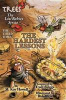 A Fairy Adventure The Hardest Lessons (Trees: the Lost Babies Series) 0979249929 Book Cover