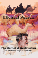 The Camel of Destruction 1590580419 Book Cover