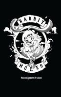 Rabbit Holes 1545395896 Book Cover
