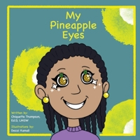 My Pineapple Eyes 0578734869 Book Cover