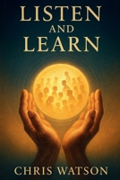 Listen and Learn B0FSJT7J26 Book Cover