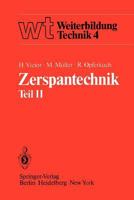 Zerspantechnik: Teil II Drehen, Hobeln Und Stossen, Raumen, Bohren, Frasen 3540118616 Book Cover