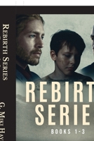 Rebirth Series - Books 1-3 4824199719 Book Cover