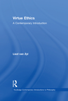 Virtue Ethics: A Contemporary Introduction 0415836174 Book Cover