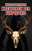 Kreaturen der Finsternis (German Edition) B0FXMNLLMB Book Cover