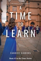 A Time to Learn: One Writer's Journey to Oxford (The Times Series) B0F1ZMSDH9 Book Cover