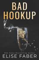 Bad Hookup 194614021X Book Cover