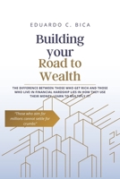 Building Your Road to Wealth: The Way to Multiply your Money B0F1FCY5D2 Book Cover
