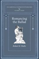 Romancing the Ballad 1935243861 Book Cover