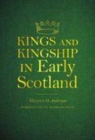 Kings and Kingship in Early Scotland 0874712041 Book Cover