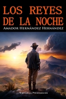 Los reyes de la noche: Literatura testimonial (Spanish Edition) B0CN9H9YG7 Book Cover