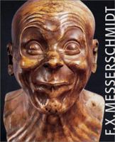 Franz Xaver Messerschmidt 3775712461 Book Cover