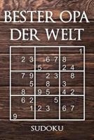 BESTER OPA DER WELT - SUDOKU: 330 knifflige Rätsel | mittel - schwer - experte | Mit Lösungen und Anleitung | Reisegröße ca. DIN A5 | Für Kenner und Könner 1793478309 Book Cover