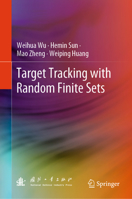 Target Tracking with Random Finite Sets 9811998140 Book Cover