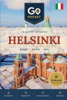 Helsinki: La guida di viaggio completa: cosa vedere, itinerari e consigli pratici (GoPocket Guide Turistiche) B0H6JLVDLH Book Cover