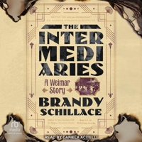 The Intermediaries: A Weimar Story B0FBP5NL3Y Book Cover