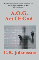 A.O.G. Act Of God B0CJTDPWK4 Book Cover