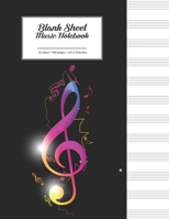 Blank Sheet Music Notebook: Manuscript Paper * Large (8.5" x 11") * 12 Stave * 100 Pages: Glowing Note Composition Book 1673571255 Book Cover