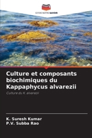 Culture et composants biochimiques du Kappaphycus alvarezii (French Edition) 6209064973 Book Cover