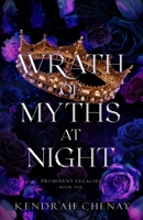 Wrath of Myths at Night (Prominent Legacies Book 1) 103693375X Book Cover